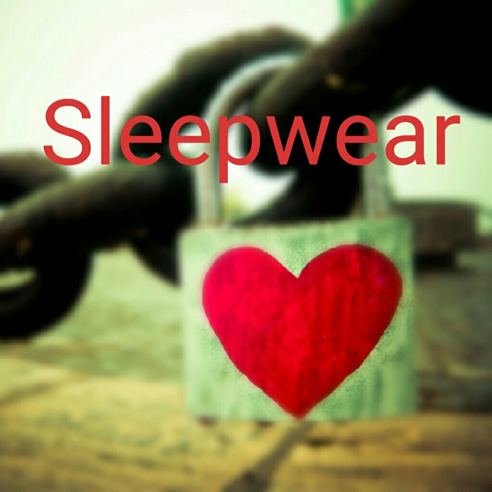 Intimates and sleepwear